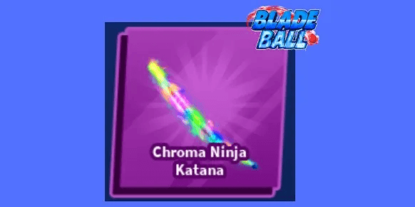 Chroma Ninja Katana