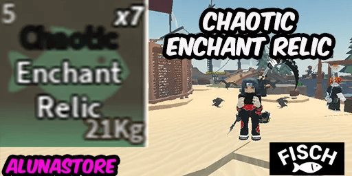 Chaotic Enchant Relic - Fisch - RBL