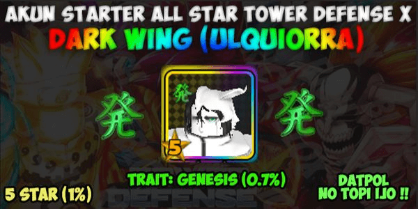 Gambar Product Akun Starter GENESIS Dark Wing (Ulquiorra) | All Star Tower Defense X (ASTD X)
