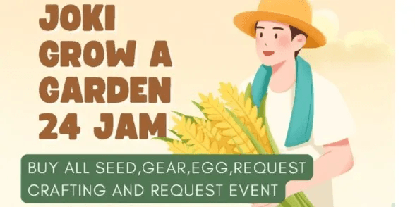 JOKI AFK 24 HOURS GROW A GARDEN