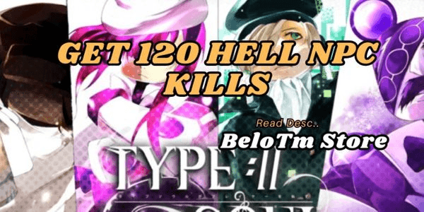 Gambar Product Get 120 Hell NPC Kills | Any Races | Type Soul