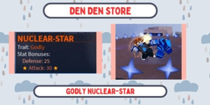 GODLY NUCLEAR STAR - A Universal Time - BONUS 5 MİTİK RASTGELE KOSTÜM