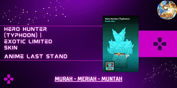 Gambar Product Hero Hunter (Typhoon) | Limited Exotic Skin