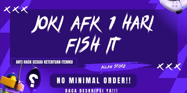 Gambar Product Joki AFK 1 Day | Joki AFK Fishing | Fish It!