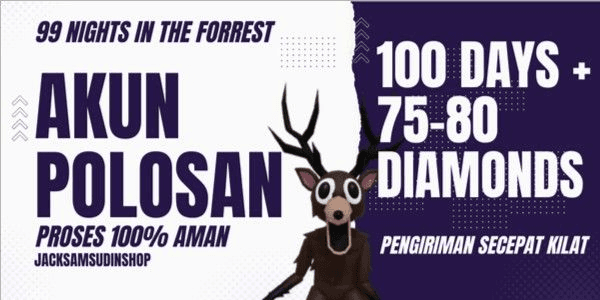 Gambar Product Akun 99 Nights In The Forest - 100 days + 75-80 Diamonds