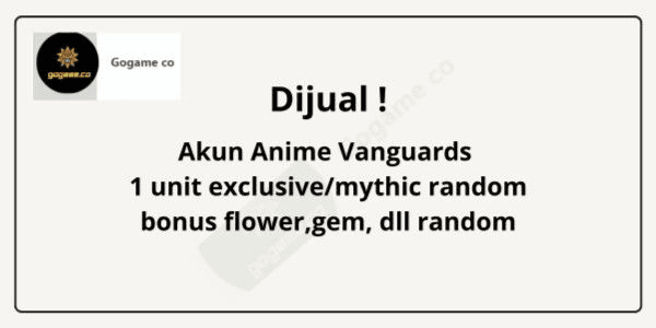 Gambar Product Akun Anime Vanguard 1 Unit Exclusive/Mythic Random