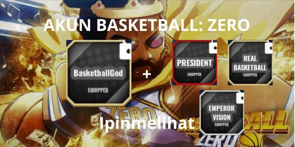 Gambar Product Basketball God (Style) + President (Zone) & Real Basketball (Zone) & Emperor Vision (Zone)