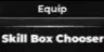 Skill Box Chooser
