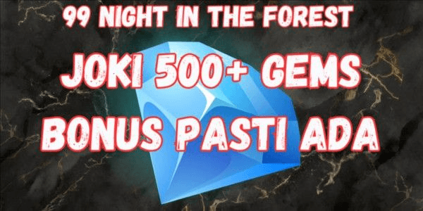 Gambar Product Joki Get 500 Diamonds - 99 Night In The Forest