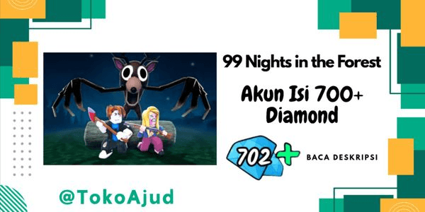 Gambar Product Account Contains 700+ Diamonds - 99 Nights in the Forest