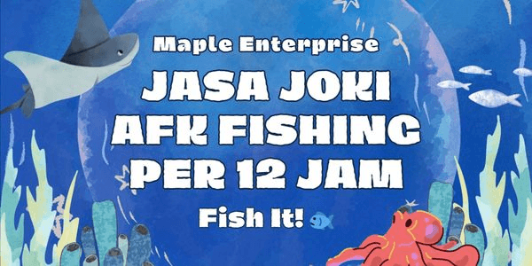 Gambar Product Joki Afk Fishing Every 12 Hours | Fish It!