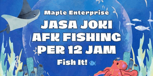 Joki Afk Fishing Every 12 Hours | Fish It!