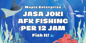 Joki Afk Fishing Every 12 Hours | Fish It!
