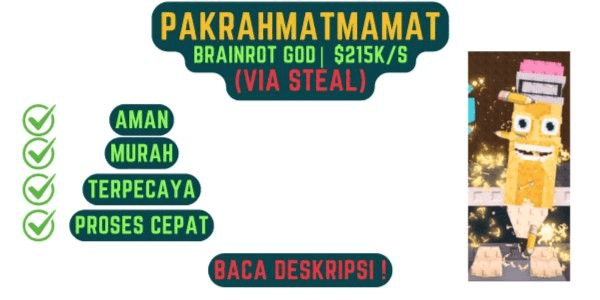 Gambar Product Pakrahmatmamat (Brainrot God) | Steal A Brainrot