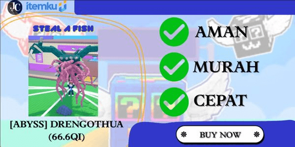 Gambar Product DRENGOTHUA [ABYSS] (66.6Qi) | Steal A Fish