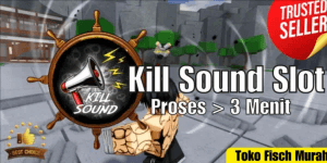 Kill Sound Slot