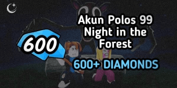 Gambar Product Account 600+ Diamonds 99 Nights in the Forest