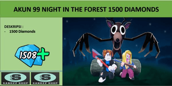 Gambar Product Akun 99 Night in The Forest - 1500 Diamonds