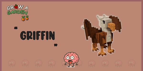 Gambar Product Griffin - Grow a Garden