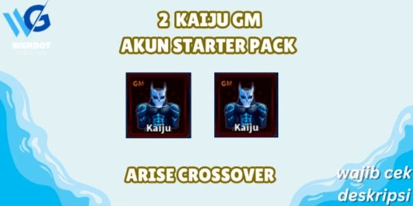 Gambar Product STARTERPACK ACCOUNT 2 KAIJU GM I Arise Crossover