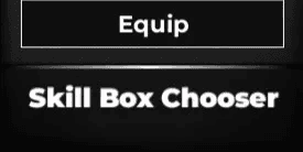 Skill Box Chooser | Type Soul