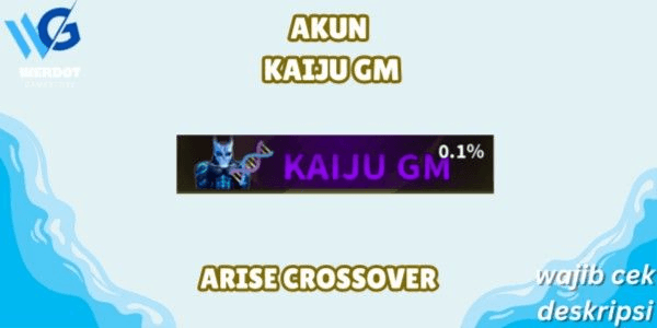 Gambar Product KAIJU GM ACCOUNT - ARISE CROSSOVER