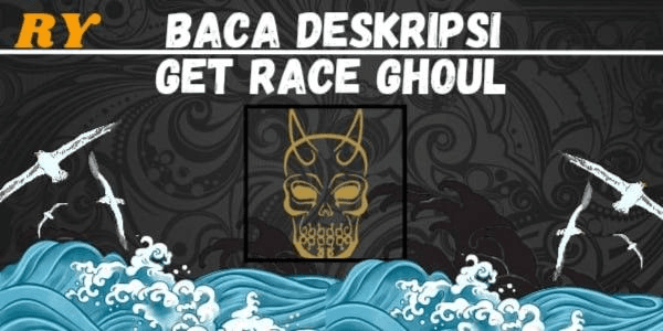 Gambar Product Get Race Ghoul
