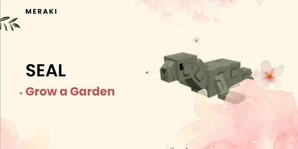 Gambar Product Seal - Grow a Garden