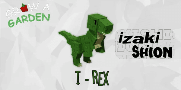 T-rex -Grow a garden