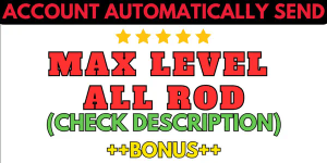 Account Fisch MAX LEVEL + ALL ROD (Description)
