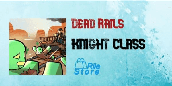 Gambar Product Knight Class Gift | Dead Rails