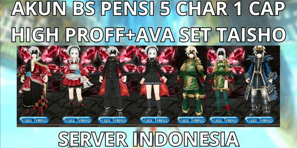 Gambar Product ACCOUNT BS RETIRE MAX PROFF 277, 5 CHAR 1 CAP MAX LVL 305 SERVER INDONESIA, FULL AVA SET TAISHO, NO MOD, ANTI HACKBACK, SUPER CHEAP