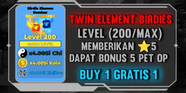 Ninja Legends - Twin Element Birdies Level MAX