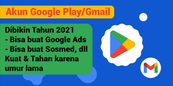 Gambar Product Google Play/Gmail Account Year 2021