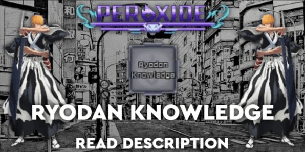 Peroxide II Ryodan Knowledge