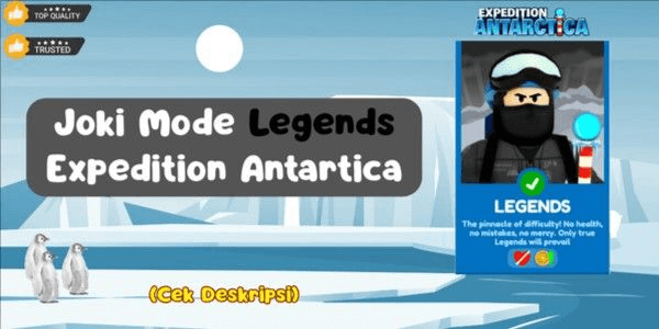 Gambar Product JOKI LEGENDS MODE - EXPEDITION ANTARTICA