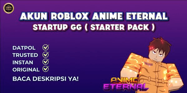 Gambar Product Akun RBL Anime Eternal (STARTUP GG STARTERPACK, 100B ENERGY)