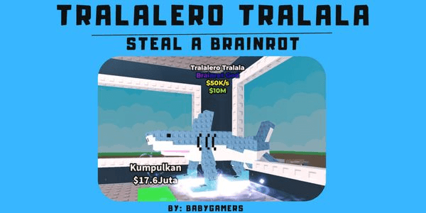 Gambar Product TRALALERO TRALALA - STEAL A BRAINROT