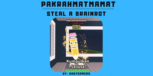 Gambar Product PAKRAHMATMAMAT - STEAL A BRAINROT
