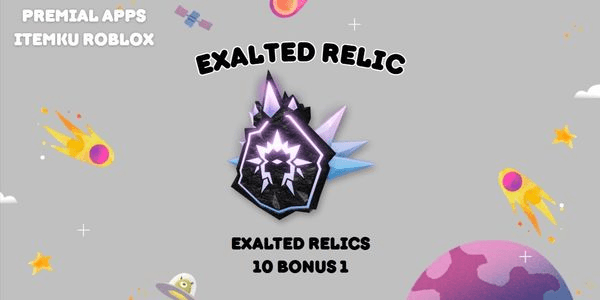 Gambar Product Exalted Relics | Fisch