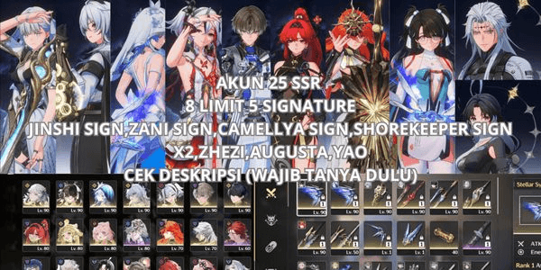 Gambar Product [SEA] 25 SSR ACCOUNT 25 SSR 8 LIMIT 5 SIGNATURE, JINSHI SIGN, ZANI SIGN, CAMELLYA SIGN, SHOREKEEPER SIGN X2, ZHEZI, AUGUSTA, YAO, LADANG LUAS