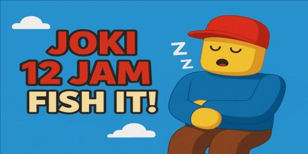 Gambar Product Joki 12Jam Fish it!