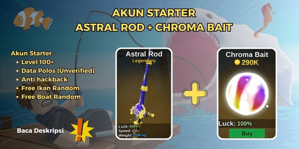 Gambar Product AKUN STARTER / POLOSAN, ASTRAL ROD + CHROMA BAIT