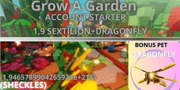 Gambar Product AKUN GROW A GARDEN 1.9 SEXTILLION SHECKLES+PET DRAGONFLY