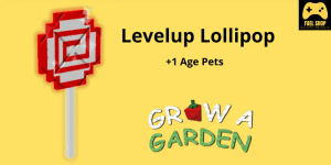 Levelup Lollipop - Grow A Garden