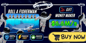 Roll a Fisherman - 5 Million per second Money Maker