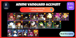 Account 15 Meta Monarch + 6 Divinity Memoria | Anime Vanguards