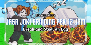 Grinding Boost Service Per 12 Hours - Break and Steal an Egg