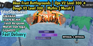 Compte Fruit Battlegrounds Ope V2 Nv300 + Dough V2 Nv300