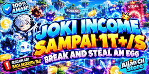 Boost Income Up to 1T+/S | Income Boosting | Break and Steal An Egg